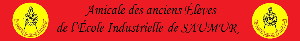 Amicale des anciens élèves de l'Ecole Industrielle de Saumur 